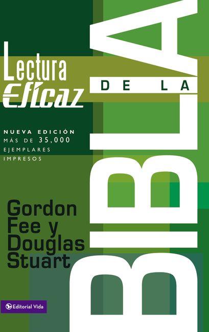 La lectura eficaz de la Biblia -- Gordon D. Fee, Paperback