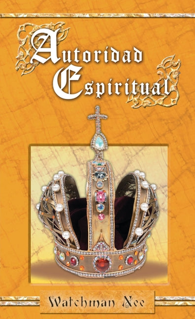 Autoridad Espiritual -- Watchman Nee, Mass Market Paperbound