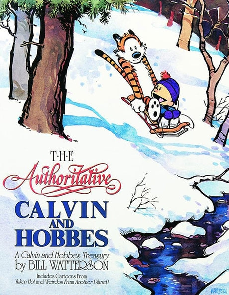 The Authoritative Calvin and Hobbes: A Calvin and Hobbes Treasury Volume 2 -- Bill Watterson, Paperback