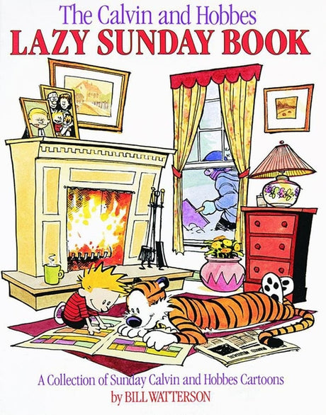 The Calvin and Hobbes Lazy Sunday Book: A Collection of Sunday Calvin and Hobbes Cartoons Volume 4 -- Bill Watterson, Paperback