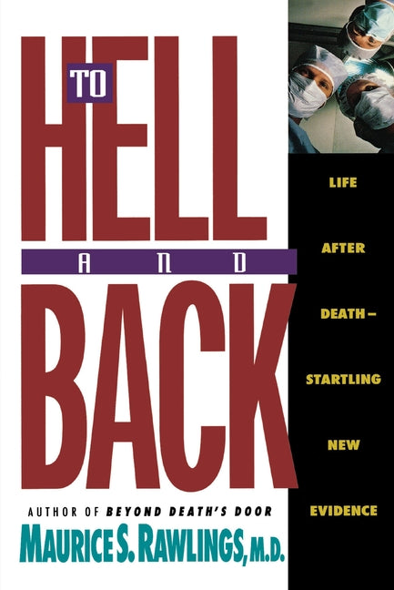 To Hell and Back -- Maurice Rawlings, Paperback