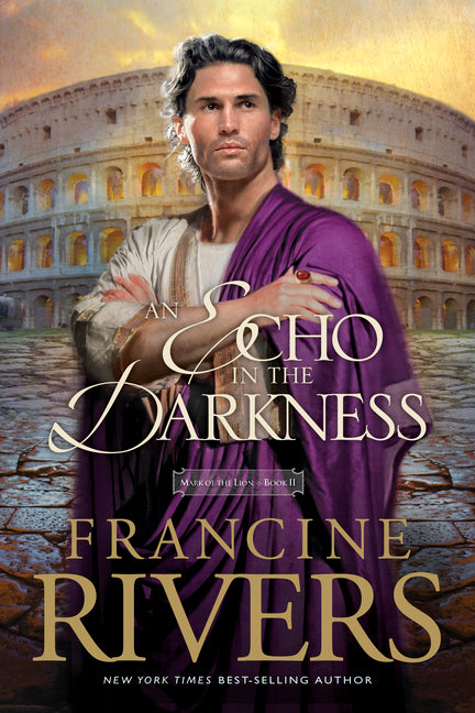 An Echo in the Darkness -- Francine Rivers, Paperback