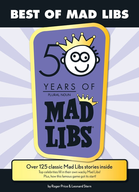 Best of Mad Libs: Over 125 Classic Mad Libs Stories Inside -- Roger Price, Paperback