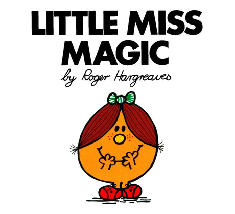Little Miss Magic -- Roger Hargreaves, Paperback