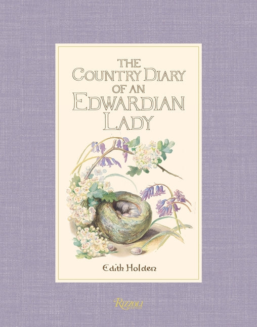The Country Diary of an Edwardian Lady -- Edith Holden, Hardcover