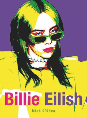 Billie Eilish -- Mick O'Shea, Paperback