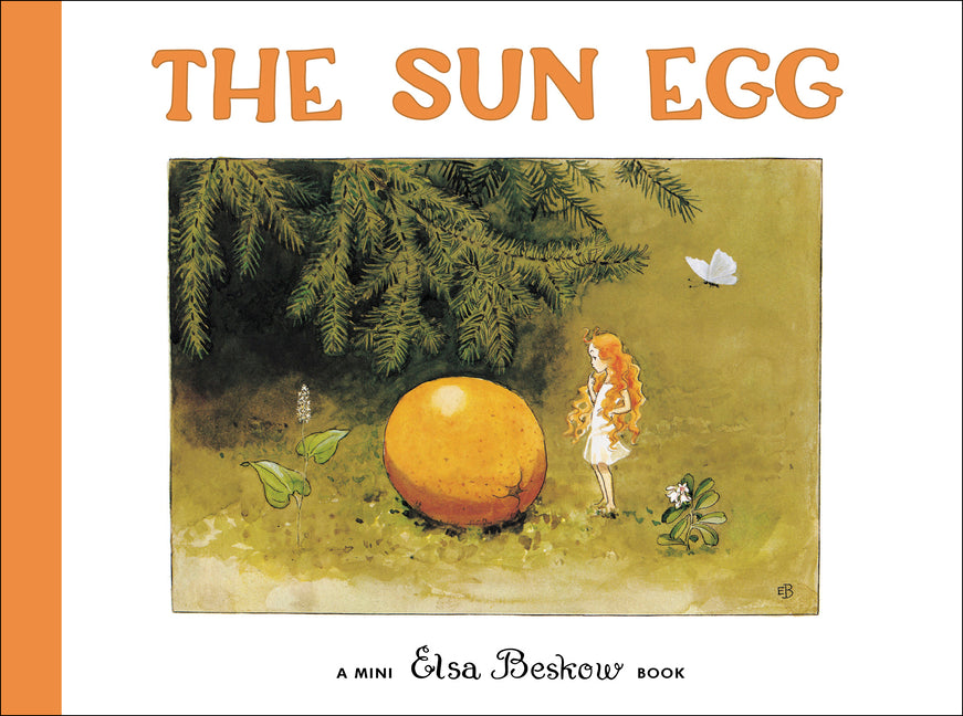 The Sun Egg -- Elsa Beskow, Hardcover