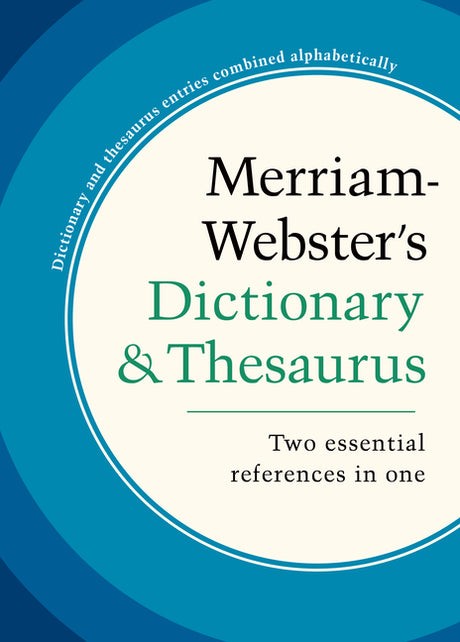Merriam-Webster's Dictionary & Thesaurus -- Merriam-Webster, Hardcover