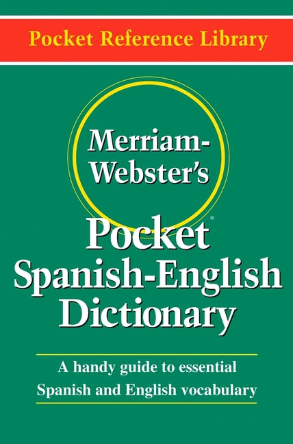 Merriam-Webster's Pocket Spanish-English Dictionary -- Merriam-Webster, Paperback