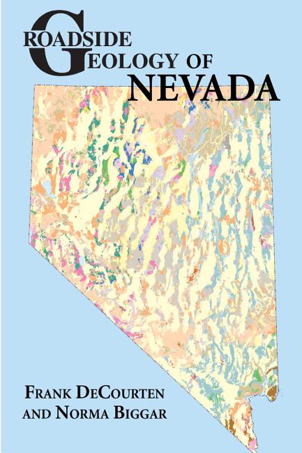 Roadside Geology of Nevada -- Frank Decourten, Paperback