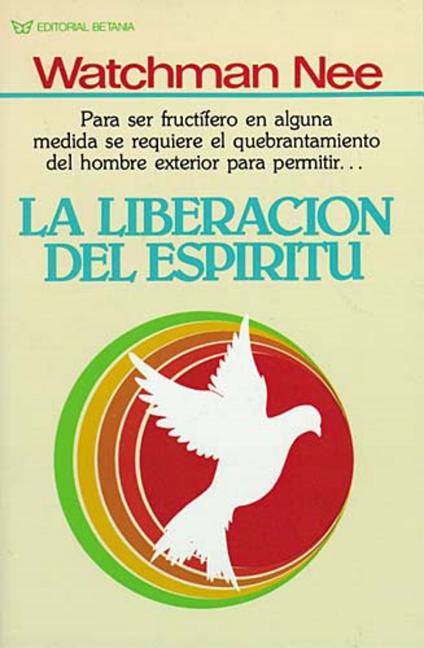 El La Liberaci��n del Esp��ritu -- Watchman Nee, Paperback