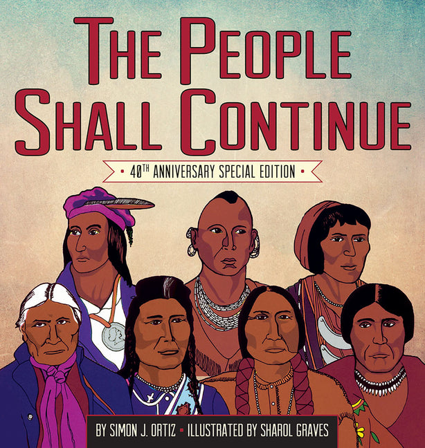 People Shall Continue -- Simon J. Ortiz, Paperback