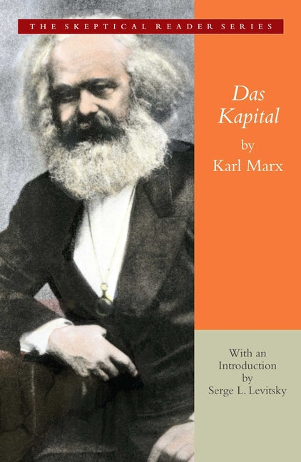 Das Kapital: A Critique of Political Economy -- Karl Marx, Paperback