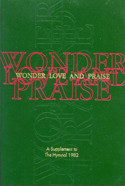 Wonder, Love, and Praise Pew Edition: A Supplement to the Hymnal 1982 -- Church Publishing Incorporated, Paperback