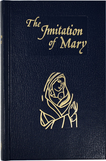 Imitation of Mary: In Four Books -- Alexander De Rouville, Imitation Leather