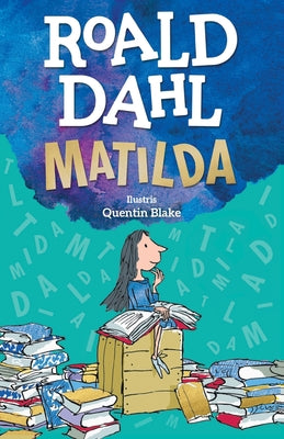 Matilda -- Roald Dahl, Paperback