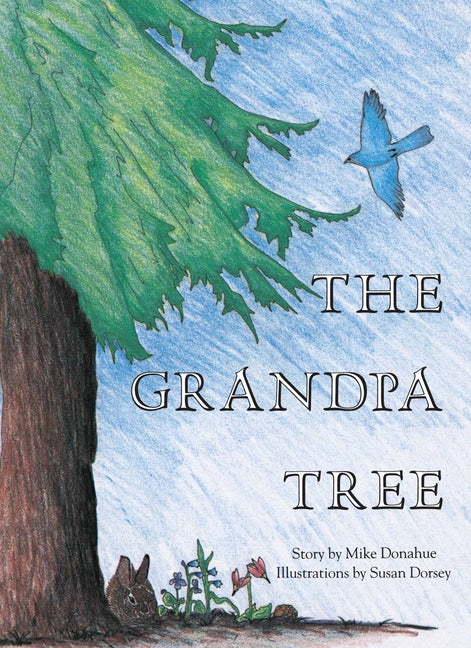 The Grandpa Tree -- Mike Donahue, Paperback
