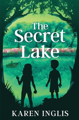 The Secret Lake -- Karen Inglis, Paperback