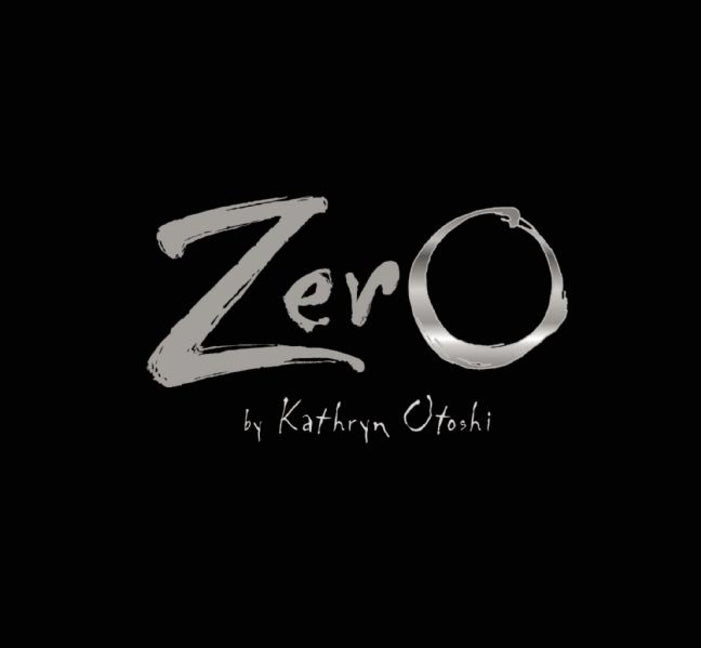 Zero -- Kathryn Otoshi, Hardcover