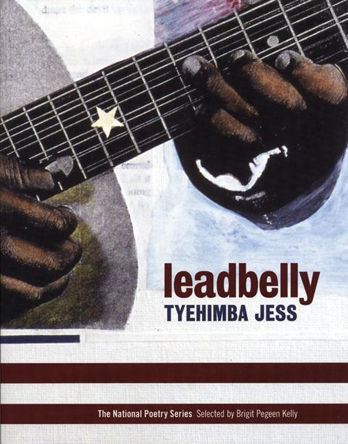 Leadbelly: Poems -- Tyehimba Jess, Paperback