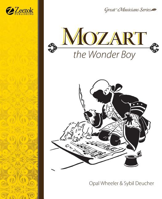 Mozart, The Wonder Boy -- Opal Wheeler, Paperback