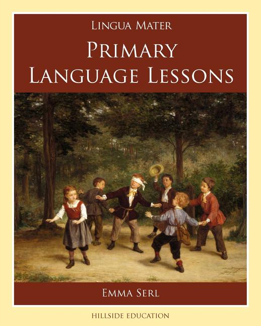 Primary Language Lessons -- Emma Serl, Paperback