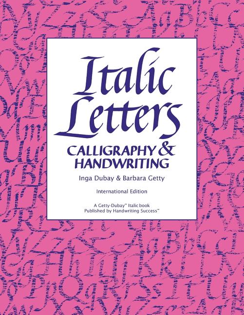 Italic Letters: Calligraphy & Handwriting -- Inga DuBay, Paperback