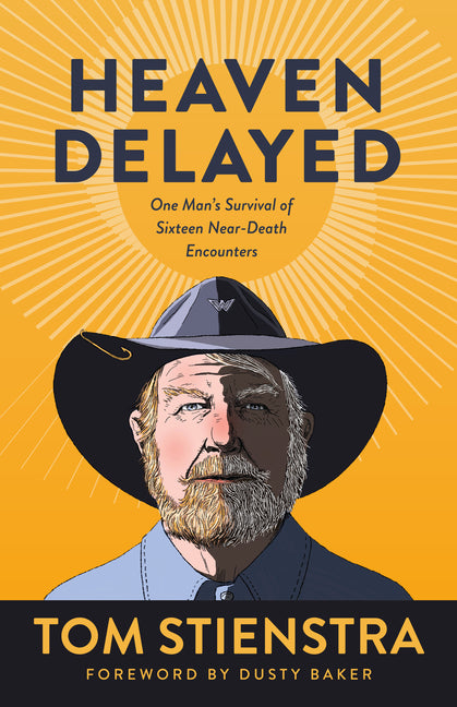 Heaven Delayed -- Tom Stienstra, Hardcover