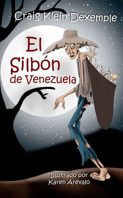 El Silbón de Venezuela -- Craig Klein Dexemple, Paperback