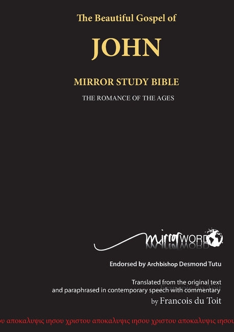 The Gospel of John: Mirror Study Bible -- Francois Du Toit, Paperback