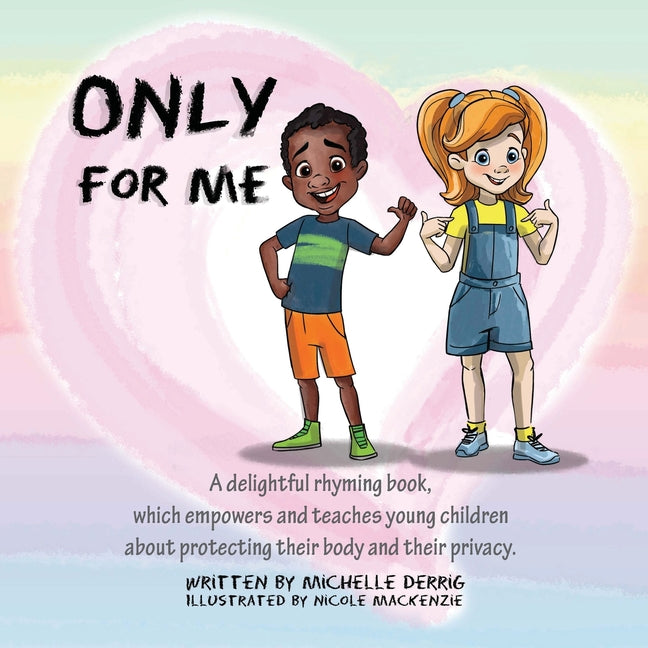 Only For Me -- Michelle Derrig, Paperback