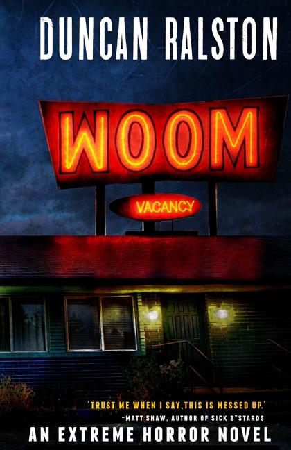 Woom -- Duncan Ralston, Paperback