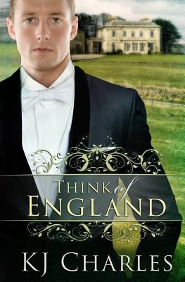 Think of England -- KJ Charles, Paperback