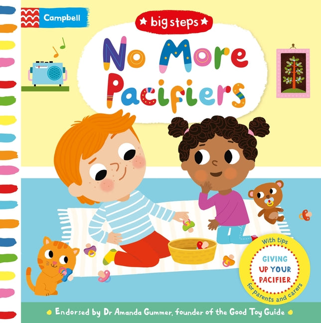 No More Pacifiers: Giving Up Your Pacifier -- Campbell Books, Board Book