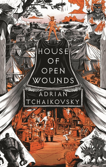 House of Open Wounds: Shortlisted for the Hugo Award for Best Series 2025 -- Adrian Tchaikovsky, Hardcover