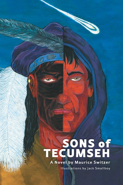 Sons of Tecumseh -- Maurice Switzer, Paperback