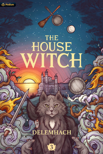 The House Witch 3: A Humorous Romantic Fantasy -- Delemhach, Paperback