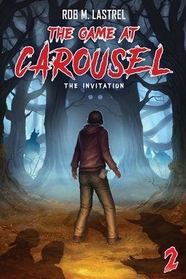 The Invitation: A Horror Movie Litrpg -- Rob M. Lastrel, Paperback