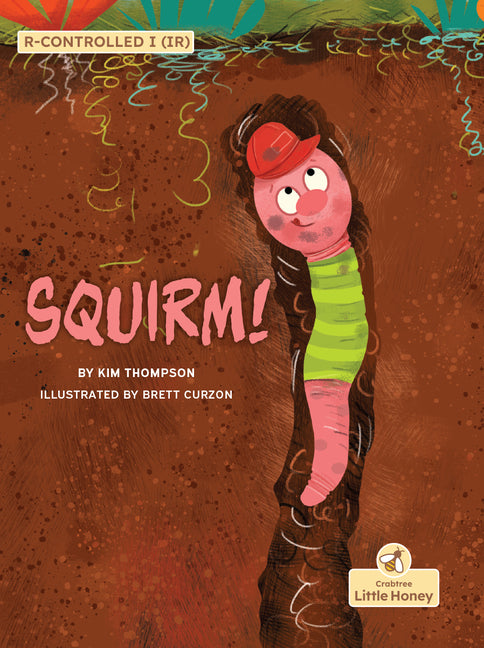 Squirm! -- Kim Thompson, Hardcover
