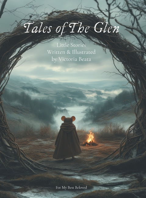 Tales of The Glen -- Victoria Beata, Hardcover