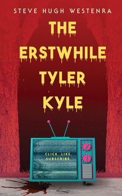 The Erstwhile Tyler Kyle -- Steve Hugh Westenra, Paperback