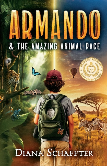Armando and the Amazing Animal Race: A Globe-Trotting Wildlife Eco-Adventure Mystery -- Diana Schaffter, Paperback