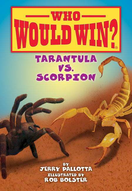 Tarantula vs. Scorpion -- Jerry Pallotta, Library Binding
