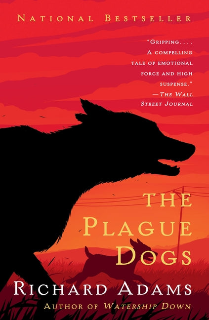 The Plague Dogs -- Richard Adams, Paperback