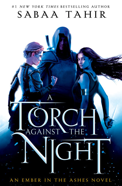 A Torch Against the Night -- Sabaa Tahir, Hardcover