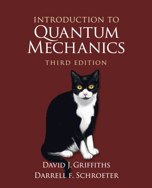 Introduction to Quantum Mechanics -- David J. Griffiths, Hardcover