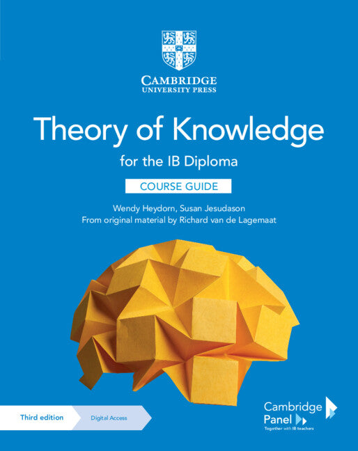 Theory of Knowledge for the Ib Diploma Course Guide with Digital Access (2 Years) -- Wendy Heydorn, Paperback