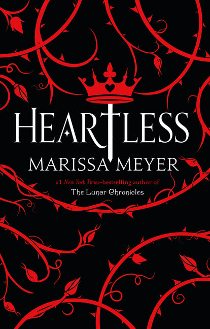 Heartless -- Marissa Meyer, Hardcover