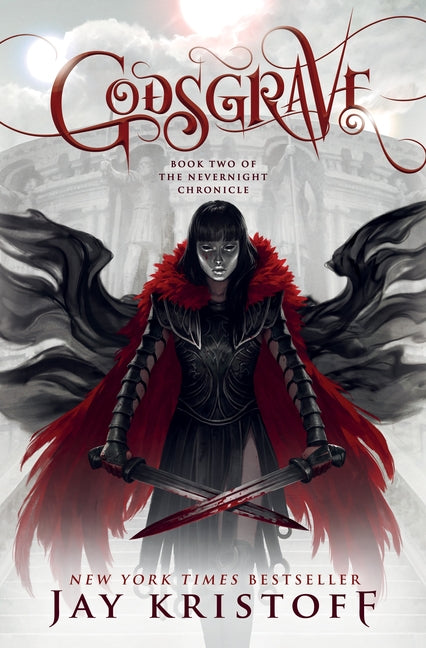 Godsgrave: Book Two of the Nevernight Chronicle -- Jay Kristoff, Hardcover