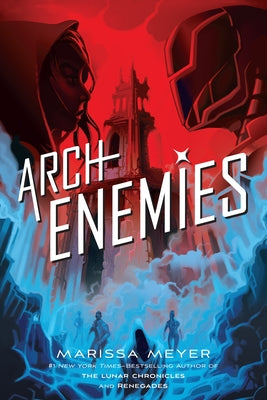 Archenemies -- Marissa Meyer, Paperback